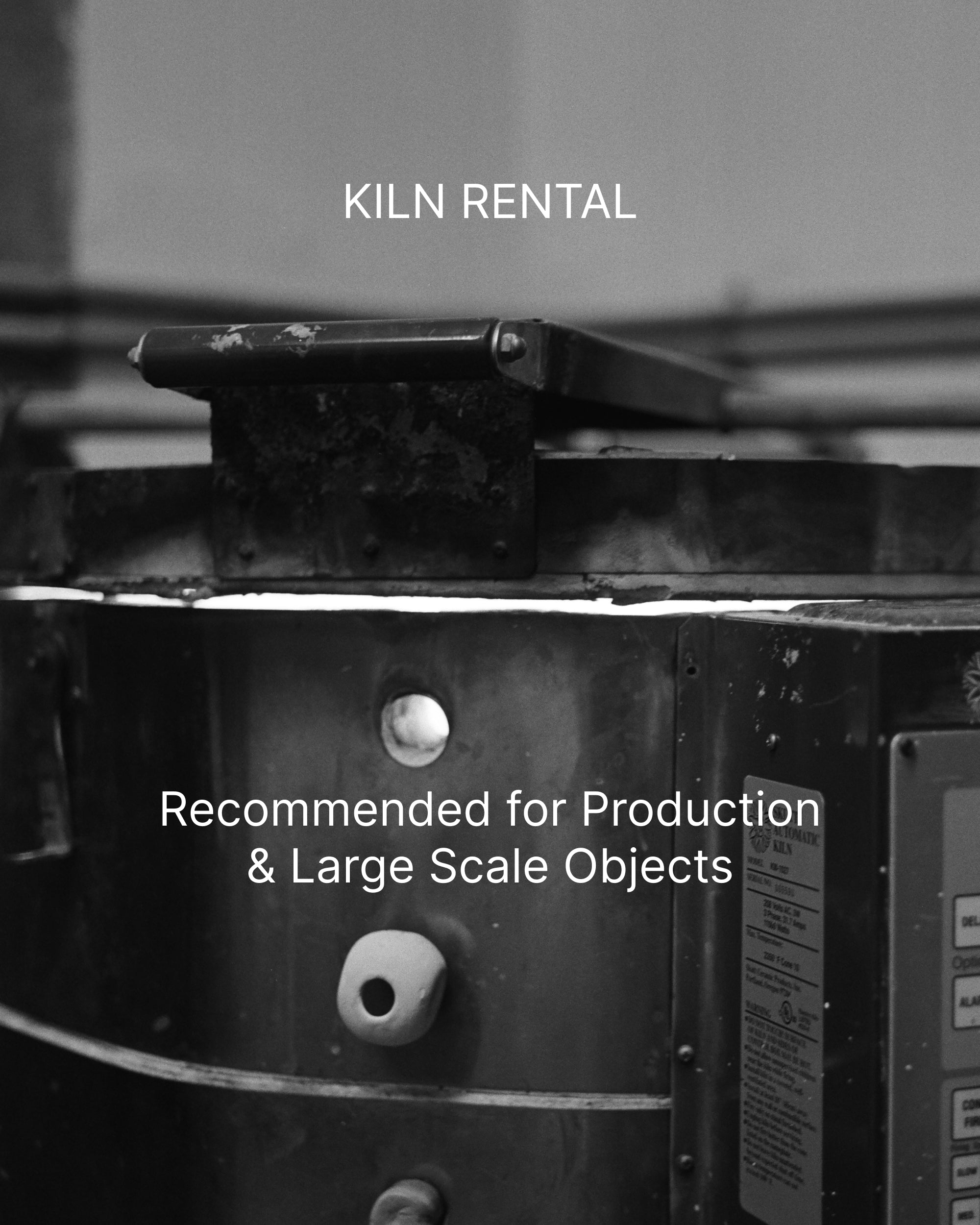 KILN RENTAL